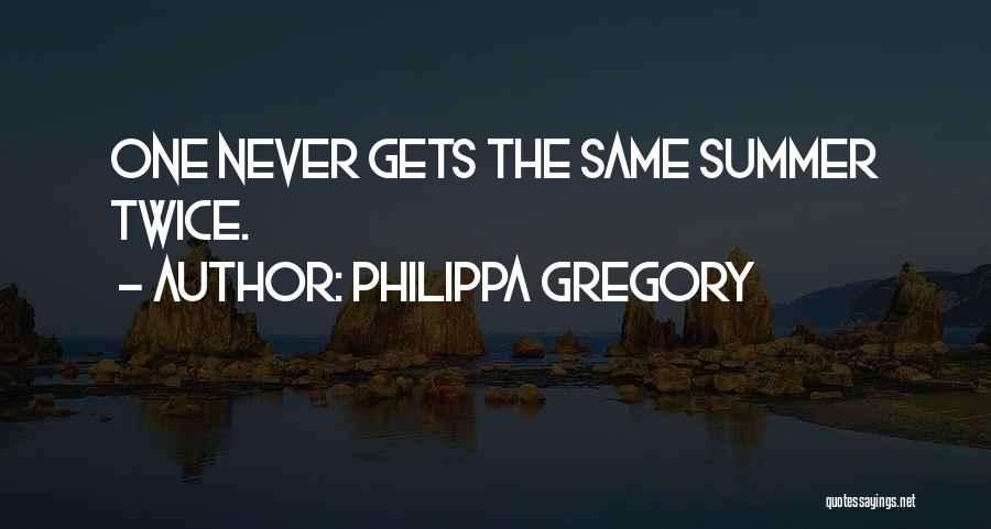 Philippa Gregory Quotes 1749316