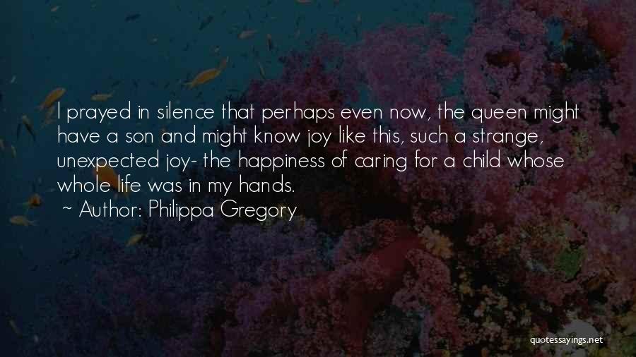 Philippa Gregory Quotes 2010974