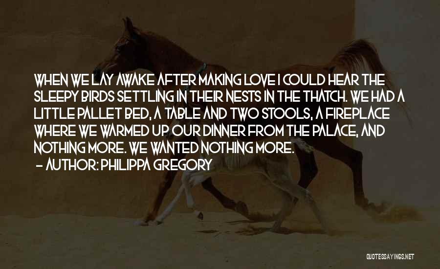 Philippa Gregory Quotes 2073384