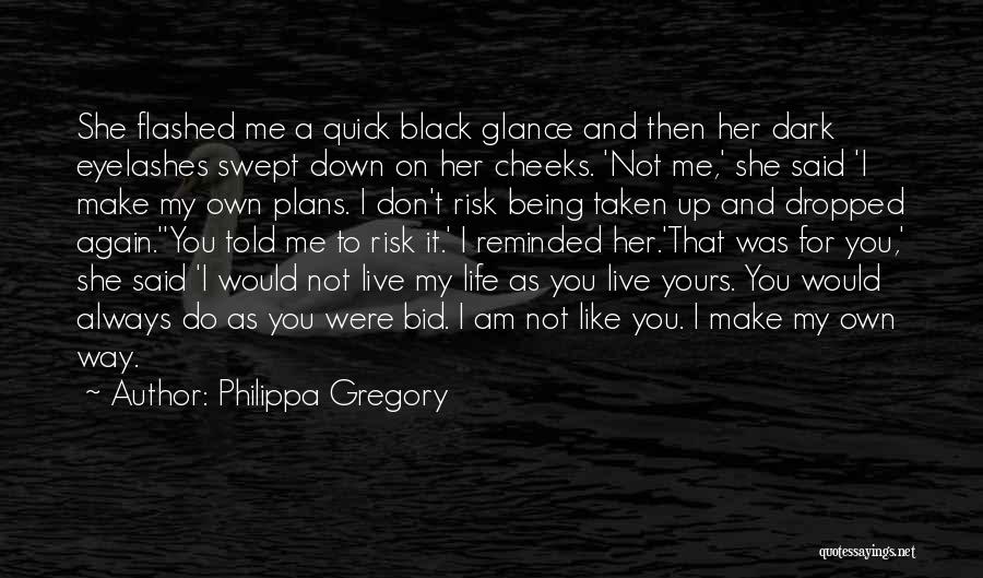 Philippa Gregory Quotes 259936