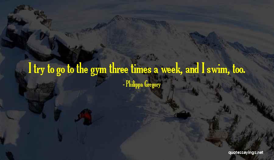 Philippa Quotes By Philippa Gregory Philippa Quotes By Philippa Gregory