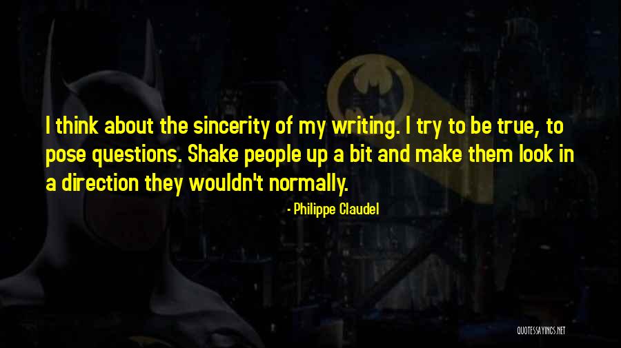 Philippe Claudel Quotes 1715523