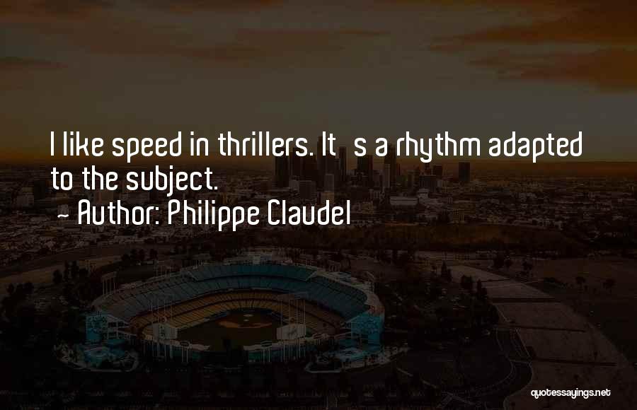 Philippe Claudel Quotes 1859062