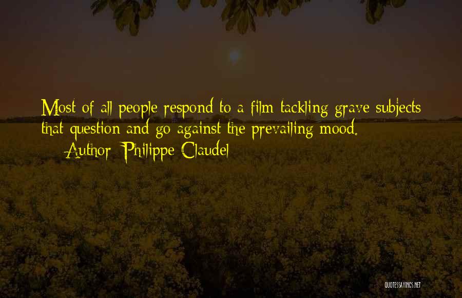 Philippe Claudel Quotes 257051