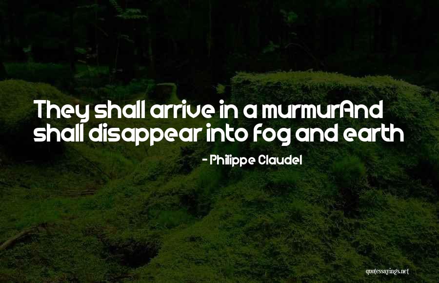 Philippe Claudel Quotes 982672 Philippe Claudel Quotes 982672