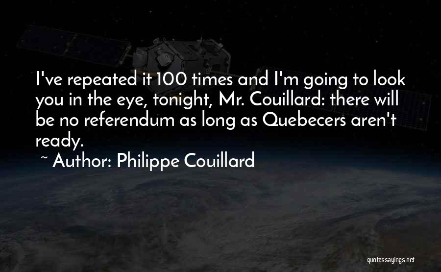 Philippe Couillard Quotes 326193