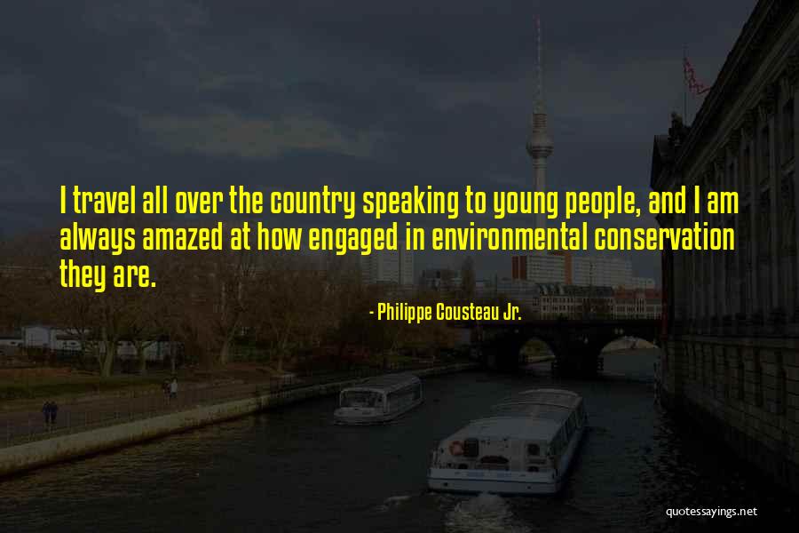 Philippe Cousteau Jr. Quotes 1508833 Philippe Cousteau Jr. Quotes 1508833