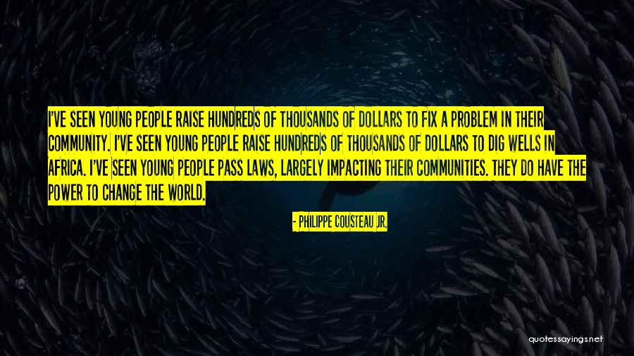 Philippe Cousteau Jr. Quotes 1692923 Philippe Cousteau Jr. Quotes 1692923