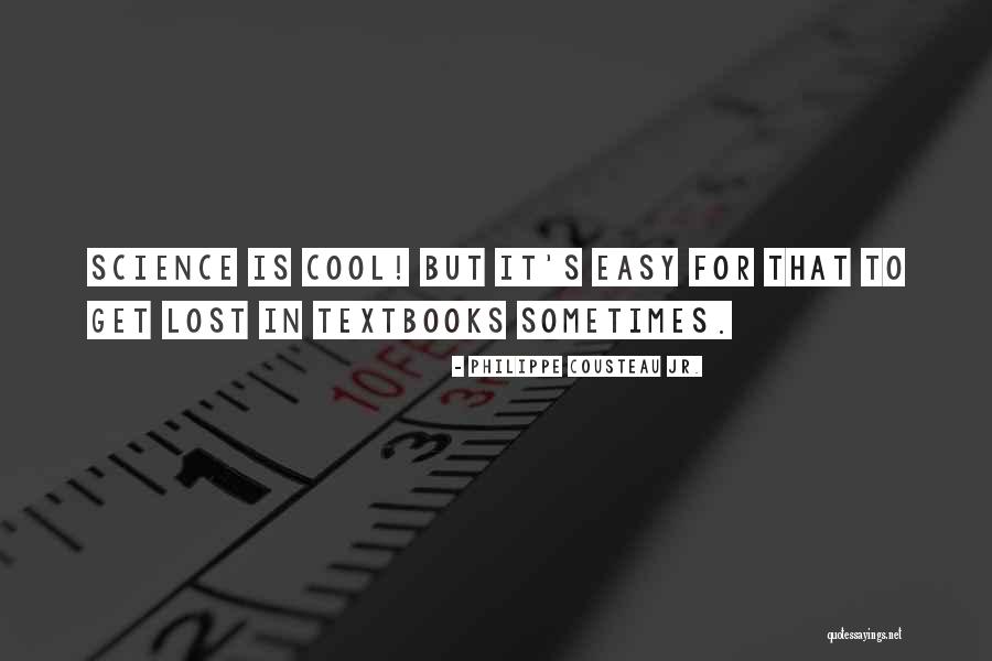 Philippe Cousteau Jr. Quotes 1944508 Philippe Cousteau Jr. Quotes 1944508