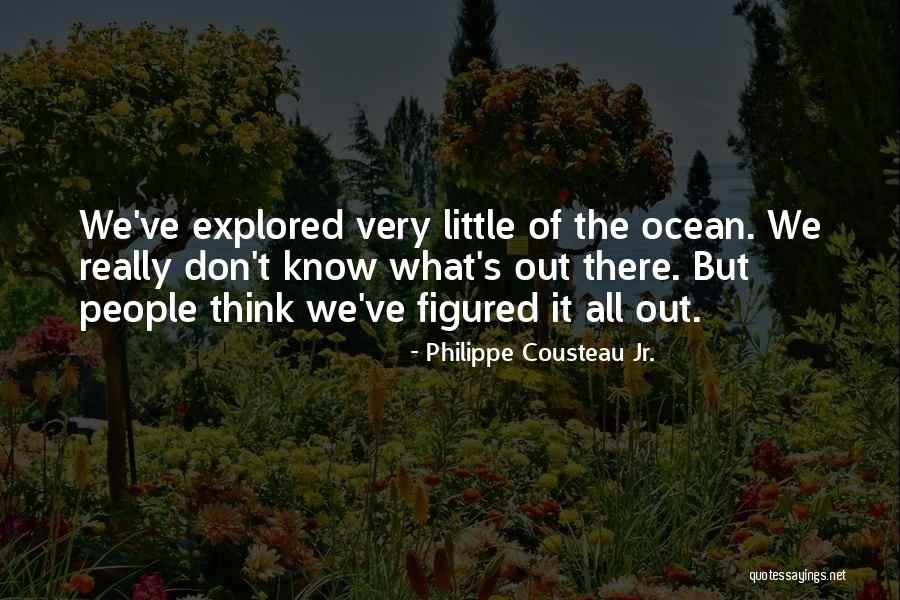 Philippe Cousteau Jr. Quotes 663654 Philippe Cousteau Jr. Quotes 663654
