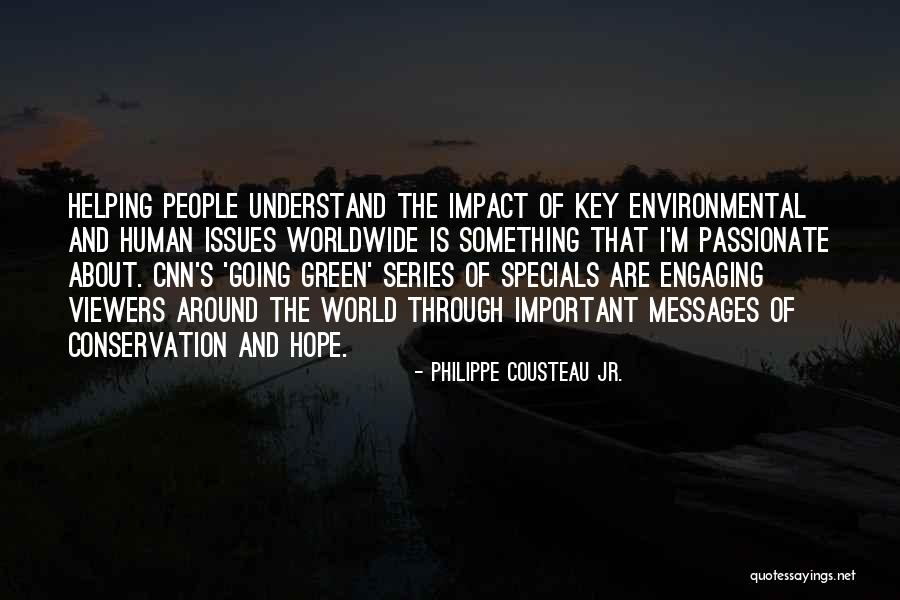 Philippe Cousteau Jr. Quotes 942352 Philippe Cousteau Jr. Quotes 942352