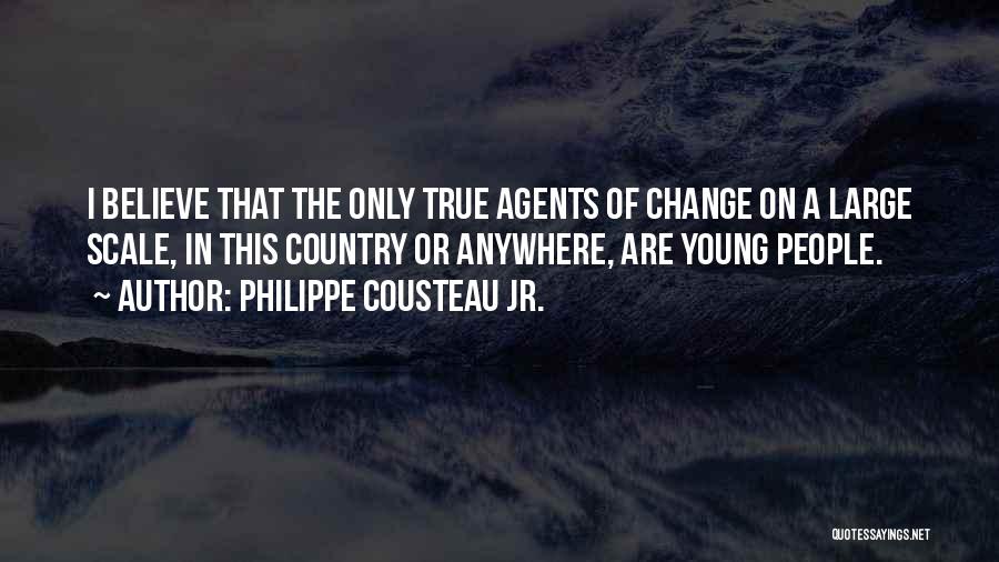 Philippe Cousteau Quotes By Philippe Cousteau Jr.