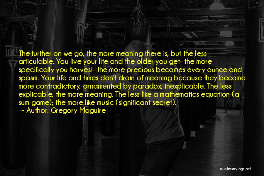 Philippe Daverio Quotes By Gregory Maguire