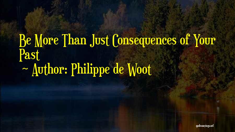 Philippe De Woot Quotes 1969617