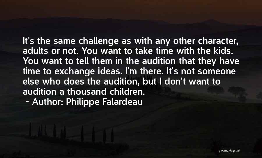 Philippe Falardeau Quotes 1094723