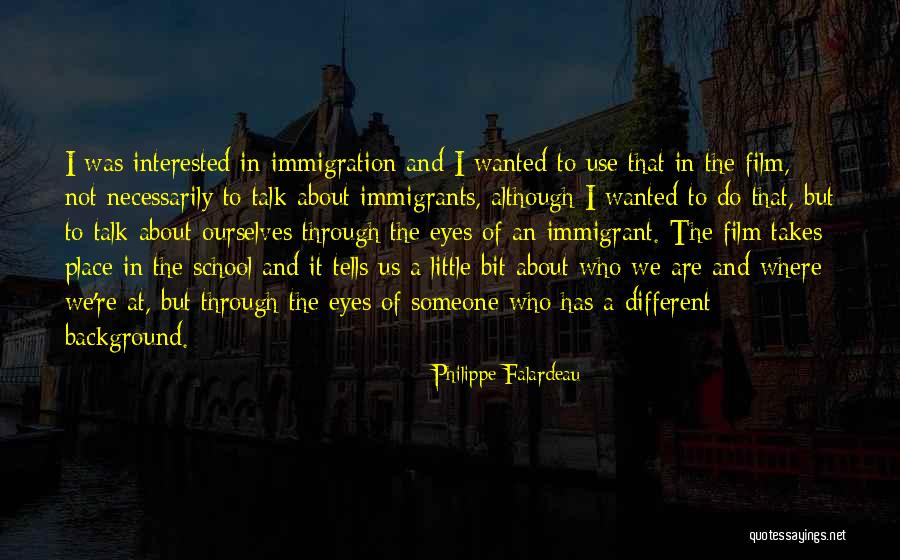 Philippe Falardeau Quotes 2095294 Philippe Falardeau Quotes 2095294