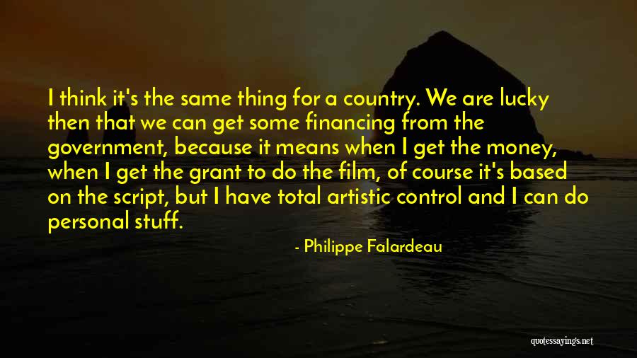 Philippe Falardeau Quotes 533338 Philippe Falardeau Quotes 533338