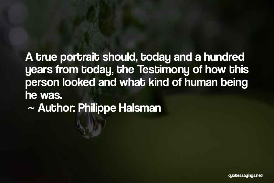 Philippe Halsman Quotes 1724462