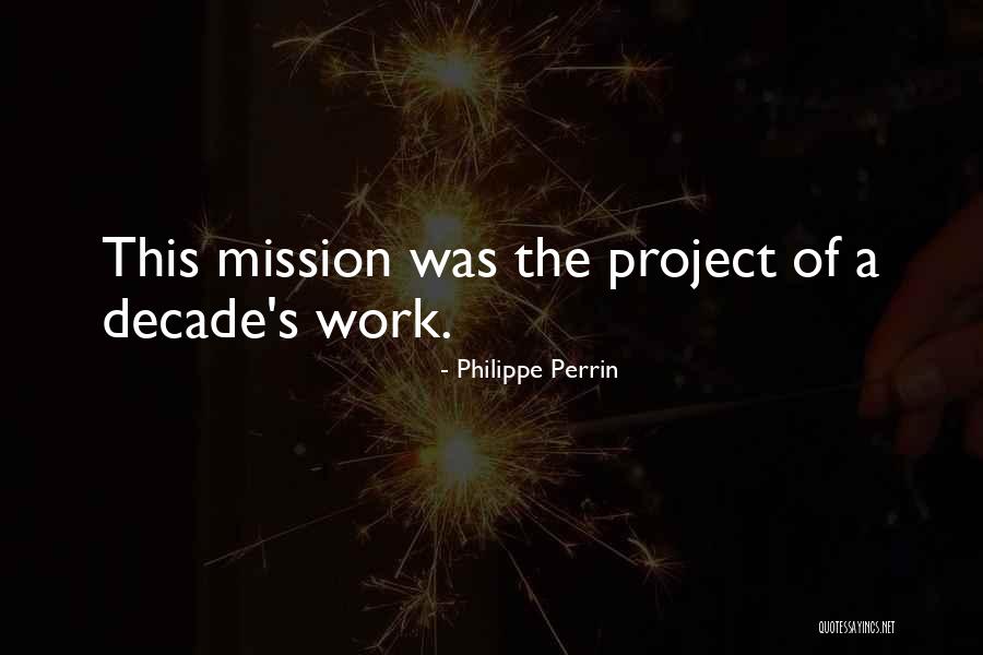 Philippe Perrin Quotes 564957