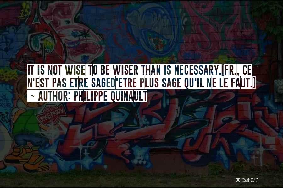 Philippe Quinault Quotes 793984