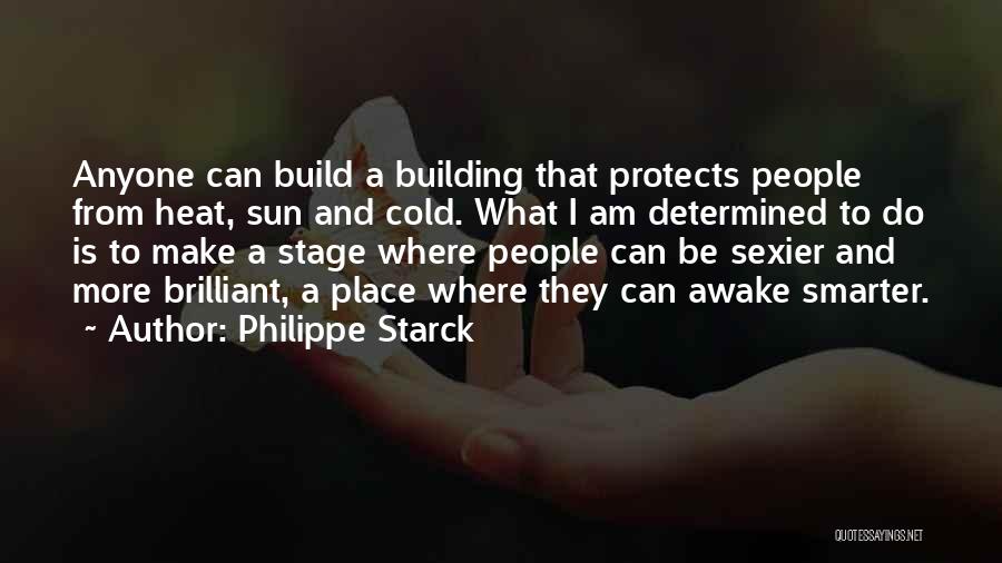Philippe Starck Quotes 1137411
