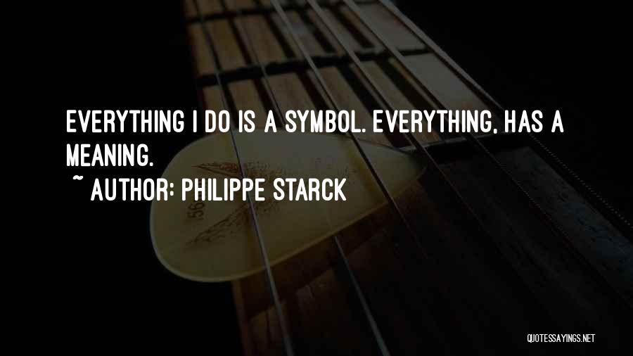 Philippe Starck Quotes 1424241