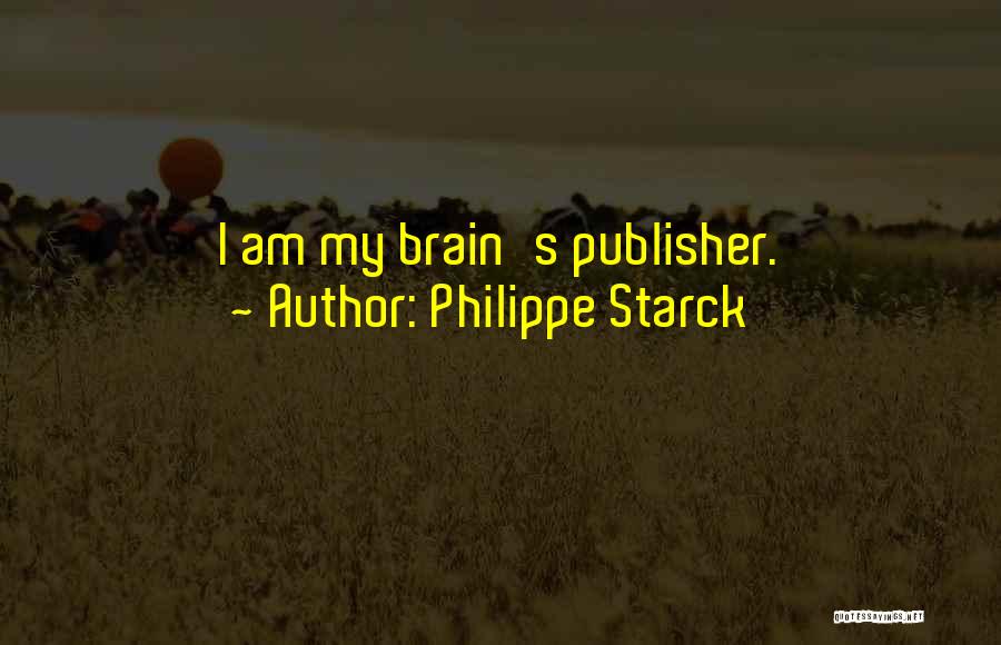 Philippe Starck Quotes 2037780