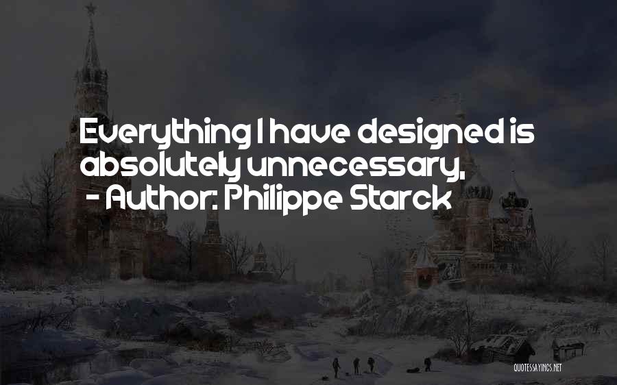 Philippe Starck Quotes 530571