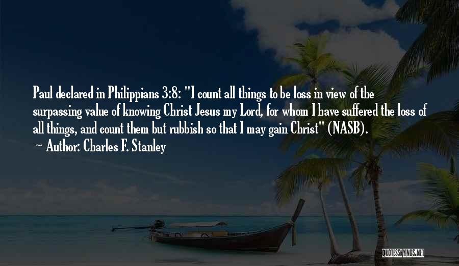 Philippians 3 Quotes By Charles F. Stanley