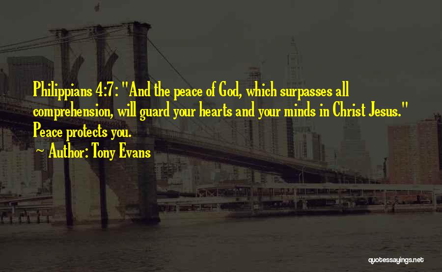 Philippians 4 Quotes By Tony Evans