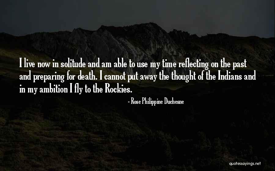 Philippine Time Quotes By Rose Philippine Duchesne Philippine Time Quotes By Rose Philippine Duchesne