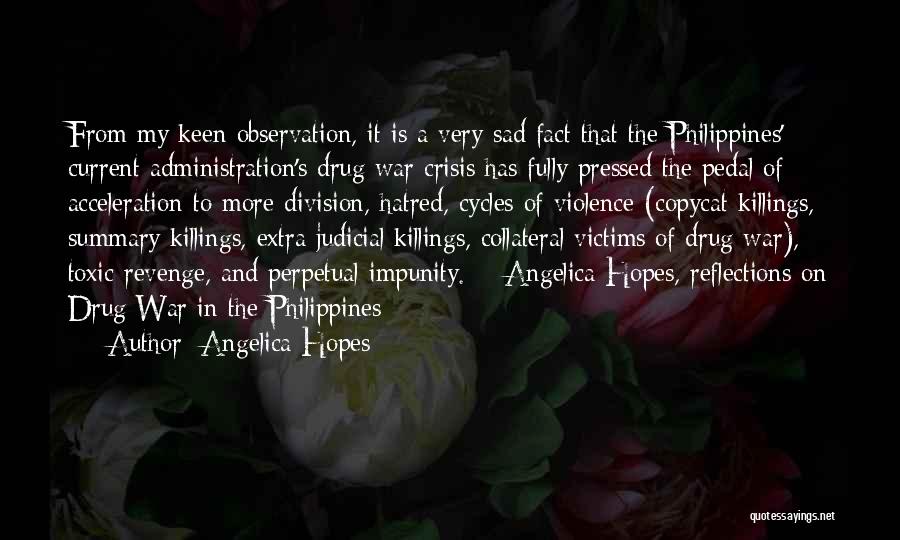 Philippines Quotes By Angelica Hopes