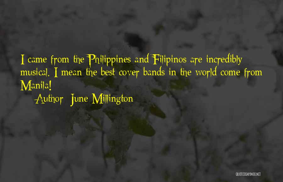 Philippines Quotes By June Millington
