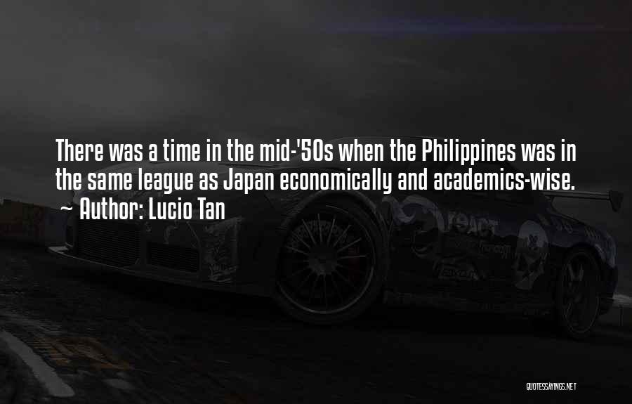 Philippines Quotes By Lucio Tan