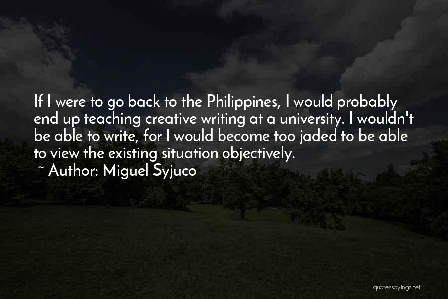 Philippines Quotes By Miguel Syjuco