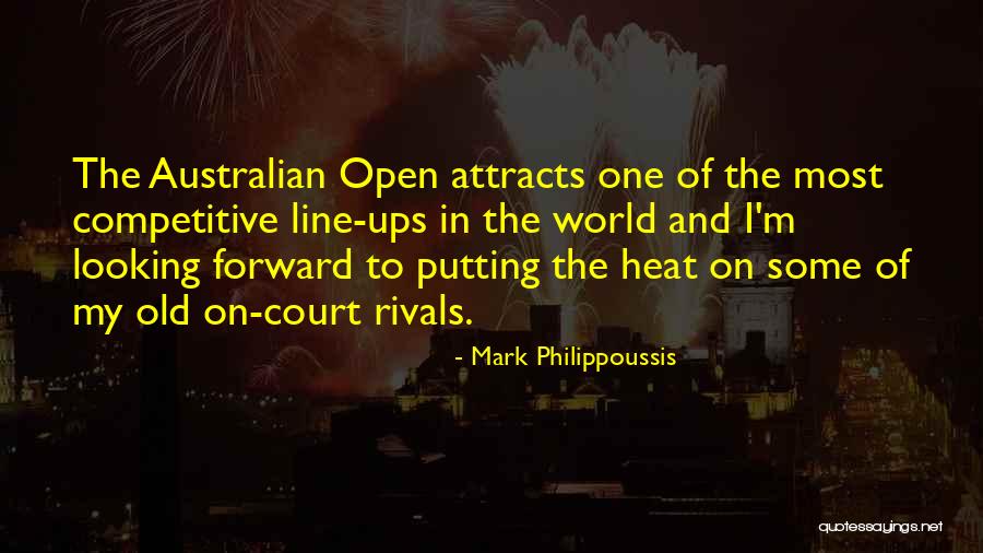 Philippoussis Quotes By Mark Philippoussis Philippoussis Quotes By Mark Philippoussis