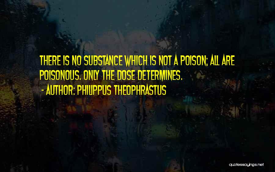 Philippus Theophrastus Quotes 270331