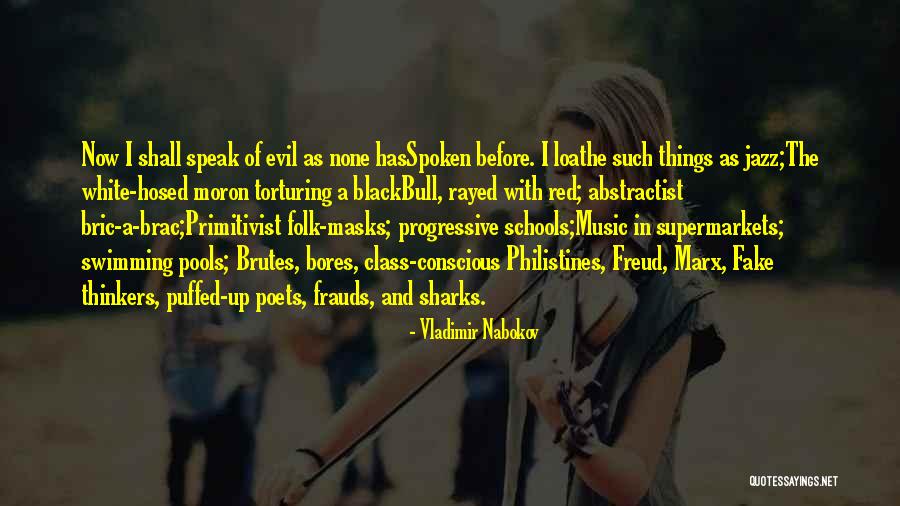 Philistines Quotes By Vladimir Nabokov