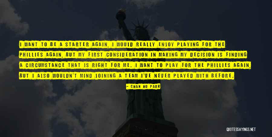 Phillies Quotes By Chan Ho Park Phillies Quotes By Chan Ho Park