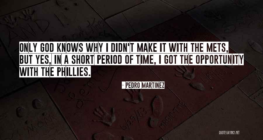 Phillies Quotes By Pedro Martinez Phillies Quotes By Pedro Martinez