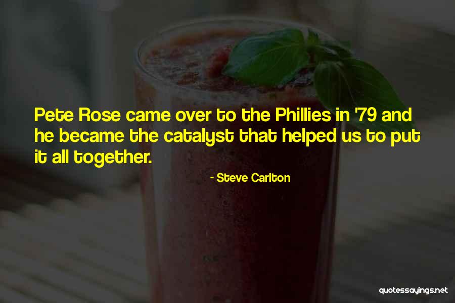 Phillies Quotes By Steve Carlton Phillies Quotes By Steve Carlton