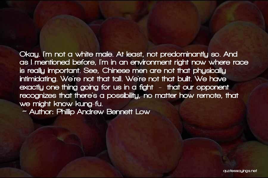 Phillip Andrew Bennett Low Quotes 830501