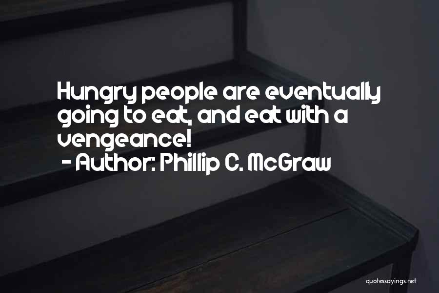 Phillip C. McGraw Quotes 1192259