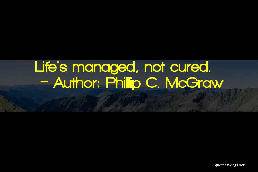 Phillip C. McGraw Quotes 1959154
