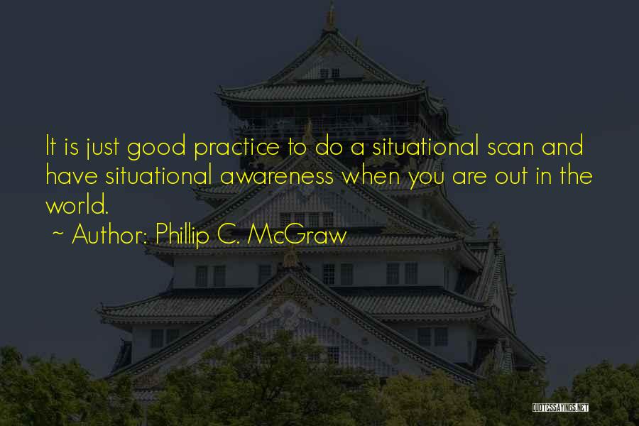 Phillip C. McGraw Quotes 232892