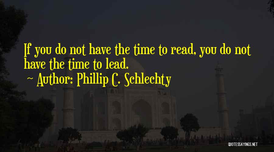 Phillip C. Schlechty Quotes 1199117