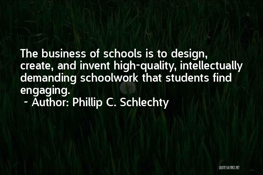 Phillip C. Schlechty Quotes 194222