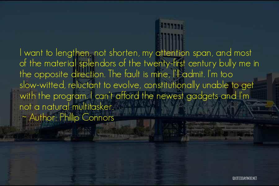 Phillip Connors Quotes 2228813