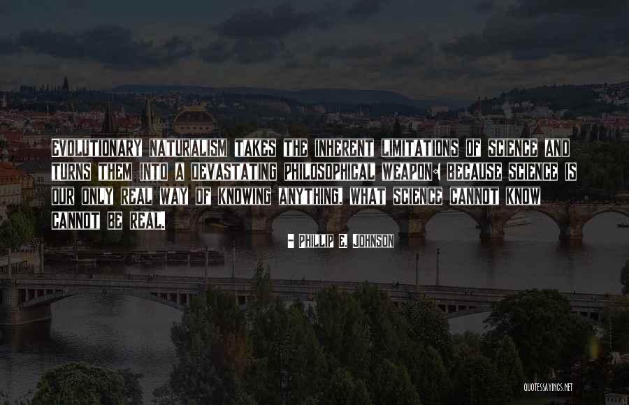 Phillip E. Johnson Quotes 1423388 Phillip E. Johnson Quotes 1423388