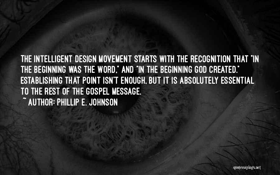 Phillip E. Johnson Quotes 1572652